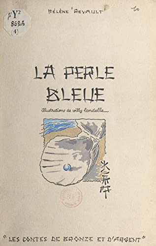 La perle bleue (French Edition)