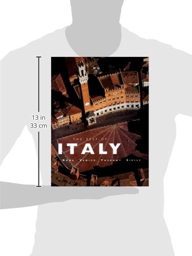 The Best of Italy: Rome, Venice, Tuscany, Sicily
