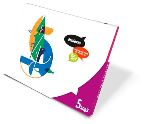 Proxecto Que ves? - 5 anos : Ecoloxía