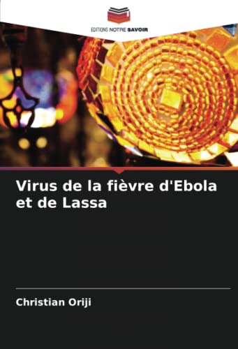 Virus de la fièvre d'Ebola et de Lassa