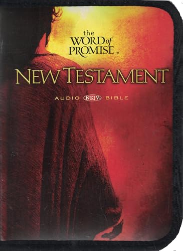 The Word of Promise: New Testament Audio Bible