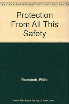 Paperback Protection From All This Safety Book