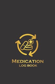 Medication Log Book: Simple Personal Medication Administration Planner & Record Log Book | Undated Daily Medication Checklist Organizer Journal Tracker NotebooK