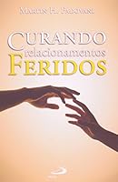 Curando Relacionamentos Feridos 8534933006 Book Cover