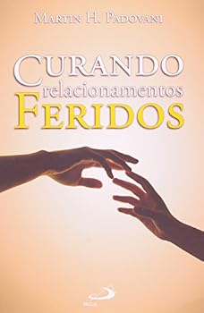 Paperback Curando Relacionamentos Feridos [Portuguese] Book