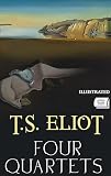 Four Quartets. Illustrated