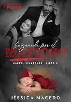 Engañada por el Mafioso (Cártel Velázquez nº 2)