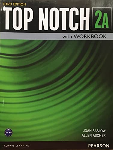 Top Notch 2 Student Book_Workbook Split A_Third Edition: Student Book With Workbook