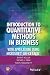 Introduction to Quantitative Methods in Business: With Applications Using Microsoft Office Excel