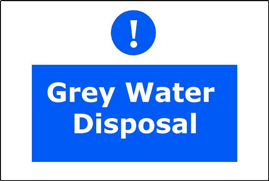 Grey Water Disposal | 30cm x 20cm | Blue - PVC Plastic Sign for Campsites, RV Parks, Outdoor Facilities, Environmental Waste Management | UK-Made with Renewable Energy | Low Carbon Footprint