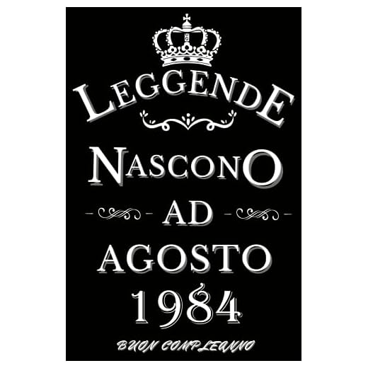 Le leggende nascono ad Agosto 1984: Idea Regalo di compleanno 39 anni per donne e uomini / Quaderno a righe, 100 pagine"