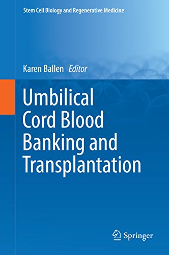 Umbilical Cord Blood Banking and Transplantation (Stem Cell Biology and Regenerative Medicine)