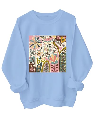 Let Kindness Bloom Sweatshirt Let Kindness Ripple Sweatshirt Regular