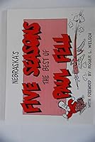 Nebraska's Five Seasons: The Best of Paul Fell 0934904243 Book Cover