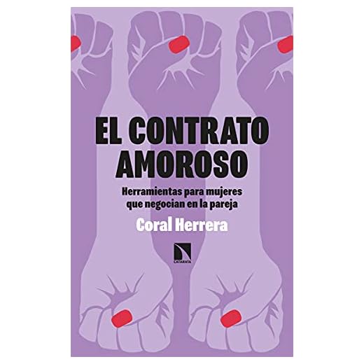 El contrato amoroso (2ª ED.): Herramientas para mujeres que negocian en la pareja: 854 (COLECCION MAYOR)