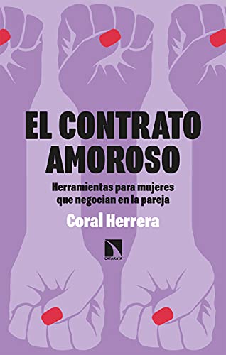 El contrato amoroso: Herramientas para mujeres que negocian en la pareja: 854 (Mayor)