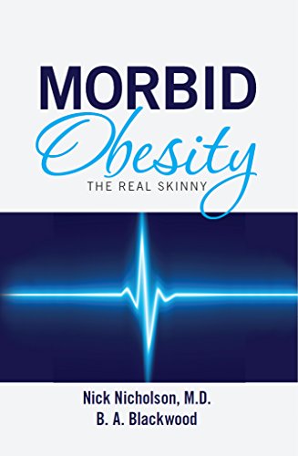 Morbid Obesity: The Real Skinny