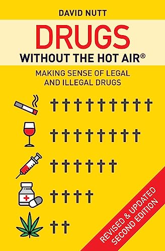 Compare Textbook Prices for Drugs without the hot air: Making sense of legal and illegal drugs 2 Edition ISBN 9780857844989 by Nutt, David