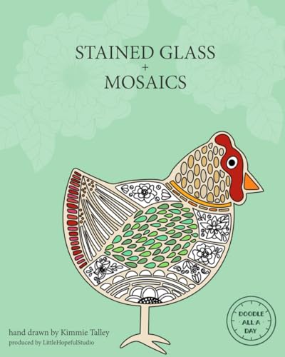 Mosaics + Stained Glass