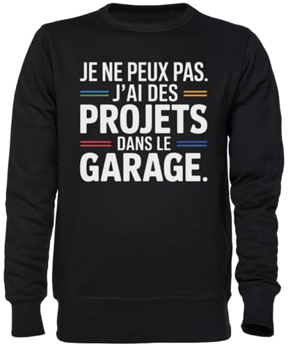 Sweat-shirt projets garage noir le cadeau idéal pour passionné de mécanique
