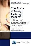 the basics of foreign exchange markets: a monetary systems approach (english edition)