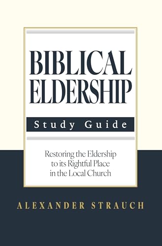 Biblical Eldership Study Gd