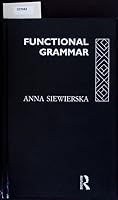 Functional Grammar (Linguistic Theory Guides) 041502644X Book Cover