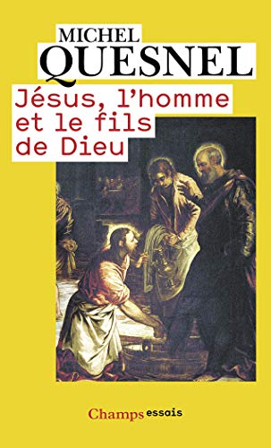  Jésus, l'homme et le fils de Dieu Livre eBook France