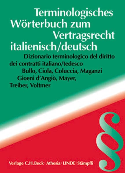 Terminologisches Wörterbuch zum Vertragsrecht: Italienisch / Deutsch