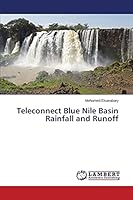 Teleconnect Blue Nile Basin Rainfall and Runoff 3659742899 Book Cover