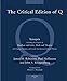 The Critical Edition of Q. A Synopsis including the Gospels of Matthew and Luke, Mark and Thomas with English, German and French Translations of Q and Thomas (Documenta Q)
