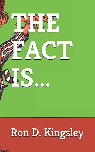 THE FACT IS...