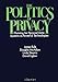 The Politics of Privacy: Planning for Personal Data Systems as Powerful Technologies