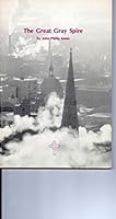 The great gray spire B00071K6GU Book Cover