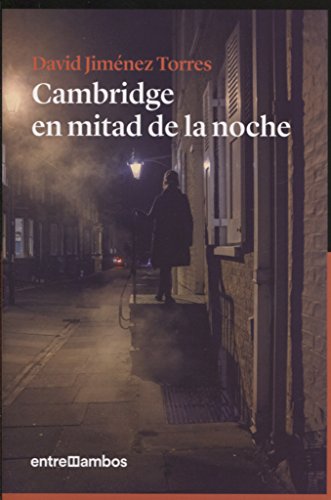 Cambridge en mitad de la noche (Narrativa, Band 8)