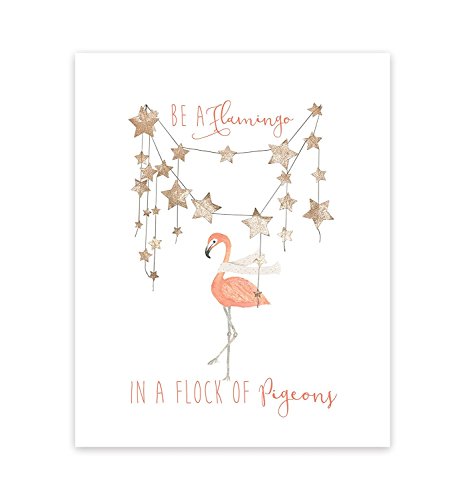 Be A Flamingo in A Flock of Pigeons 05x07 Inch Print, Graphic Design Print, Be A Flamingo Wall Quote Inspirational Wall Home Decor Art Decals Medium Fuchsia Pink
