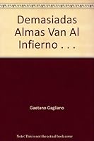 Demasiadas Almas Van Al Infierno . . . 0968809030 Book Cover