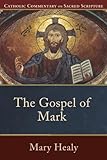 Gospel of Mark, The (Catholic Commentary on Sacred Scripture)