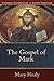 The Gospel of Mark: A Catholic Bible Commentary on the New Testament by Trusted Catholic Biblical Scholars - CCSS (Catholic Commentary on Sacred Scripture)
