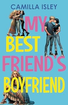 My Best Friend's Boyfriend