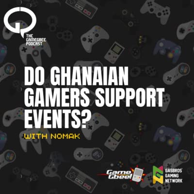 Ep.1 Do Ghanaian Gamers Support Events?
