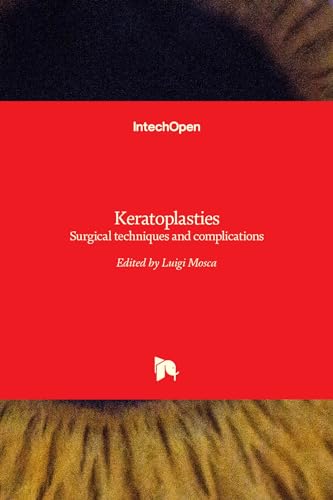 Keratoplasties - Surgical techniques and complications