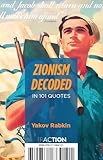 Zionism Decoded in 101 Quotes