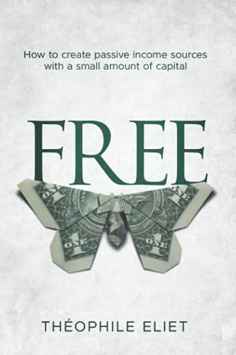 FREE: How to create passive income sources with a small amount of capital
