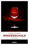  Winzerschuld: Kriminalroman (Kurt-Otto Hattemer)