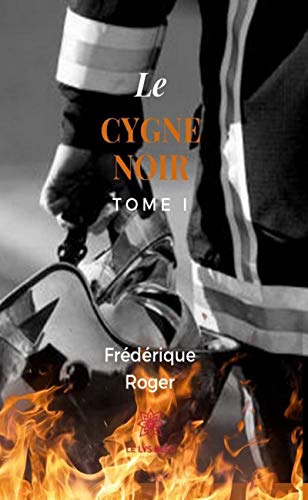 Télécharger Le cygne noir - Tome 1: Thriller Gratuit