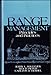 Range management: Principles and practices