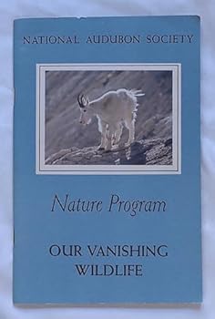 Unknown Binding Our vanishing wildlife (Nature program) Book