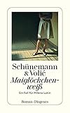  Maiglöckchenweiß: Ein Fall für Milena Lukin