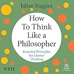 Cover of How to Think Like a Philosopher